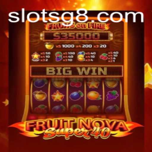 Discovering the Exciting World of FruitNovaSuper40